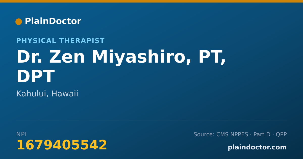 Shareable card for Zen Miyashiro, PT, DPT - Physical Therapist, Kahului, HI