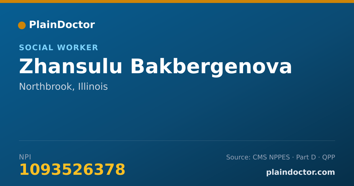 Shareable card for Zhansulu Bakbergenova - Social Worker, Northbrook, IL