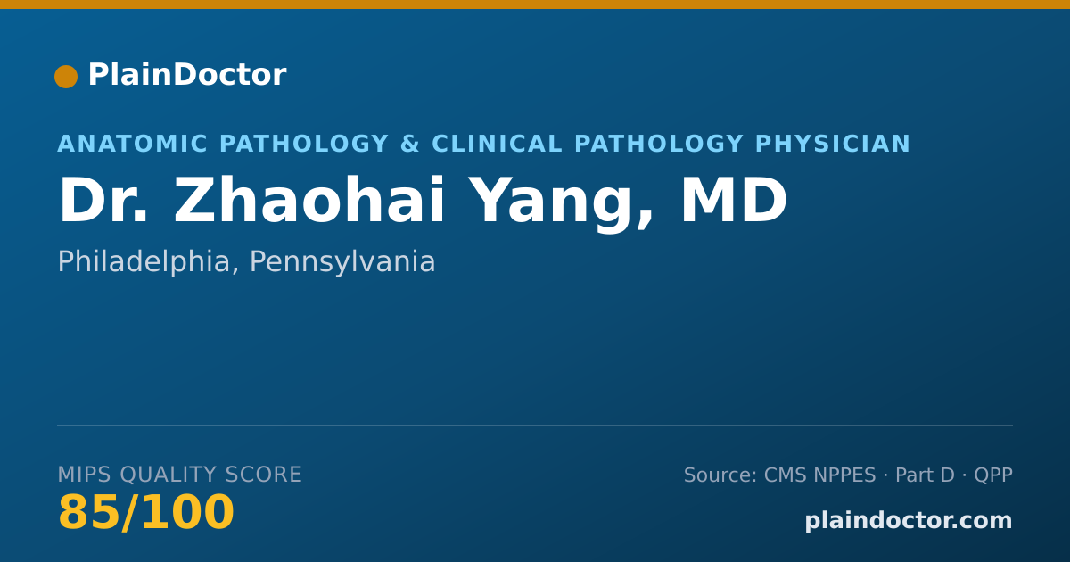 Shareable card for Zhaohai Yang, MD - Anatomic Pathology & Clinical Pathology Physician, Philadelphia, PA