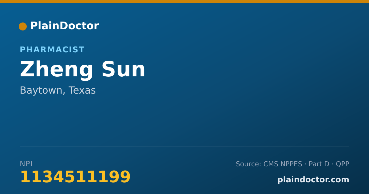 Shareable card for Zheng Sun - Pharmacist, Baytown, TX