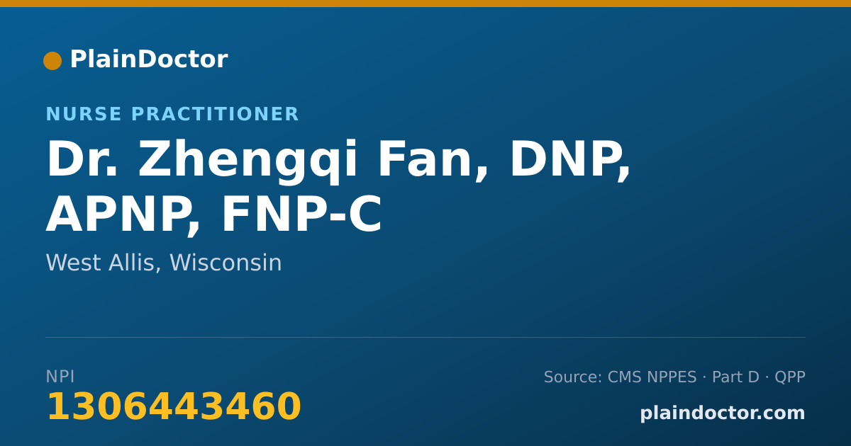 Shareable card for Zhengqi Fan, DNP, APNP, FNP-C - Nurse Practitioner, West Allis, WI