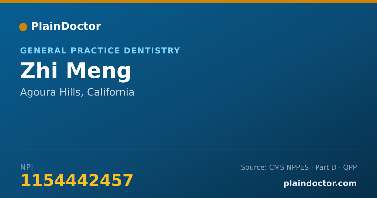 Shareable card for Zhi Meng - General Practice Dentistry, Agoura Hills, CA