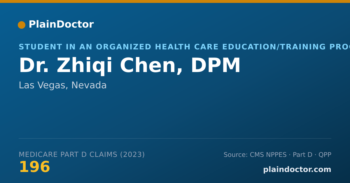 Shareable card for Zhiqi Chen, DPM - Student in an Organized Health Care Education/Training Program, Las Vegas, NV