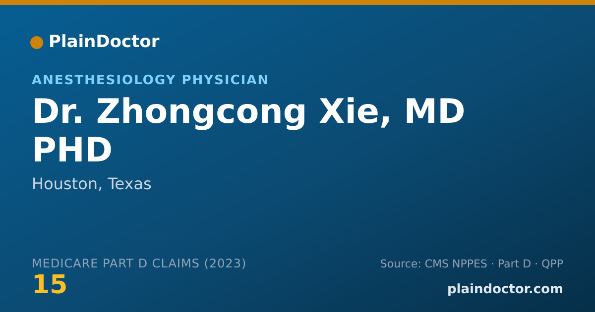 Shareable card for Zhongcong Xie, MD PHD - Anesthesiology Physician, Houston, TX