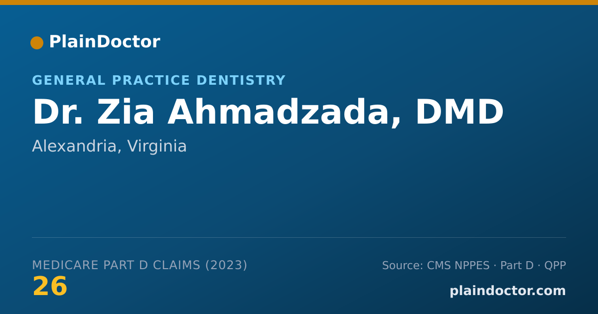 Shareable card for Zia Ahmadzada, DMD - General Practice Dentistry, Alexandria, VA