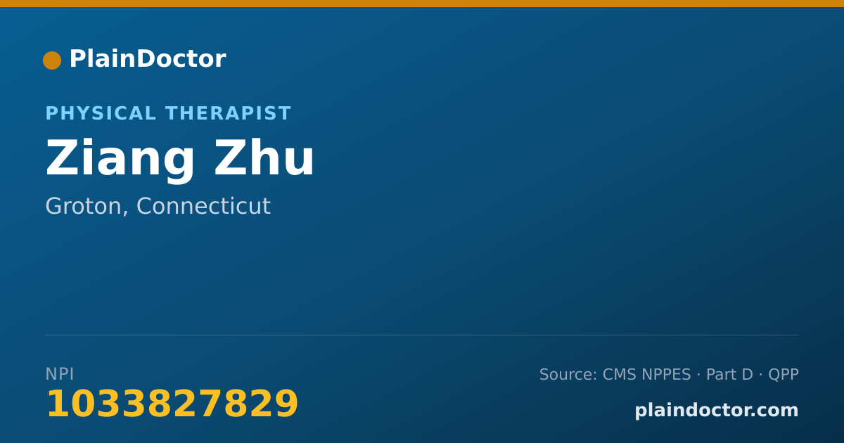 Shareable card for Ziang Zhu - Physical Therapist, Groton, CT