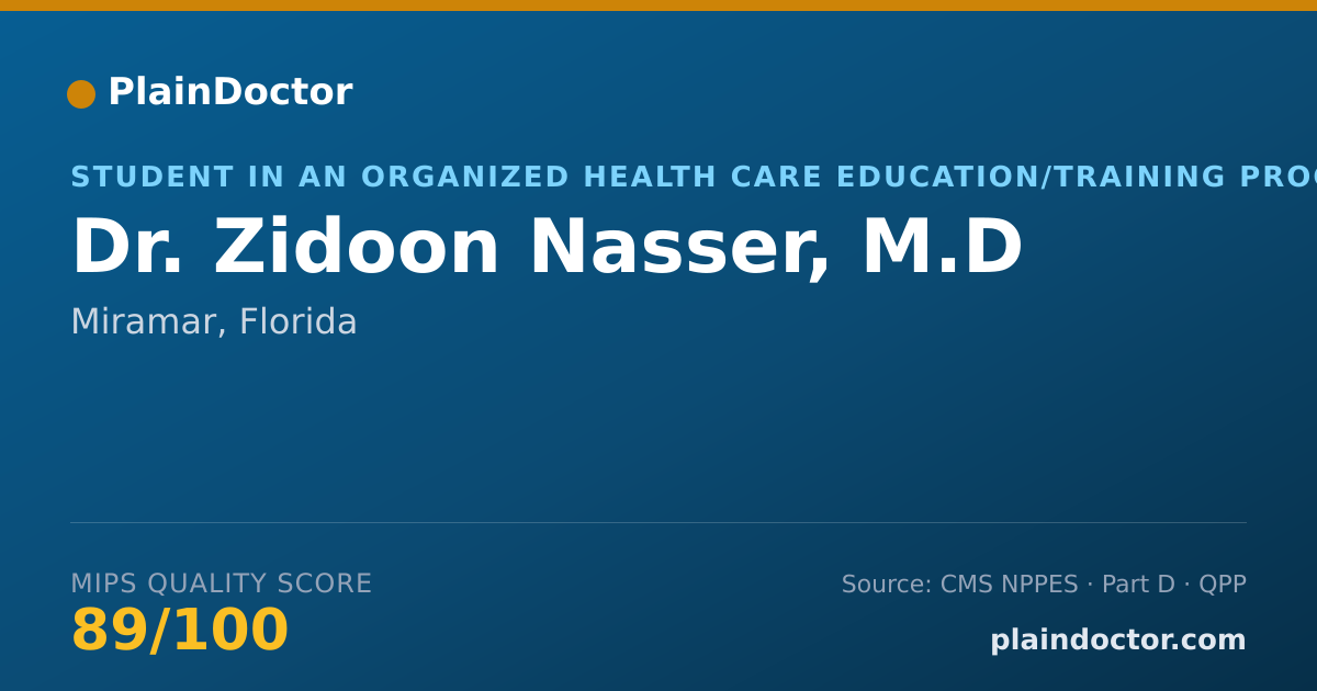 Shareable card for Zidoon Nasser, M.D - Student in an Organized Health Care Education/Training Program, Miramar, FL