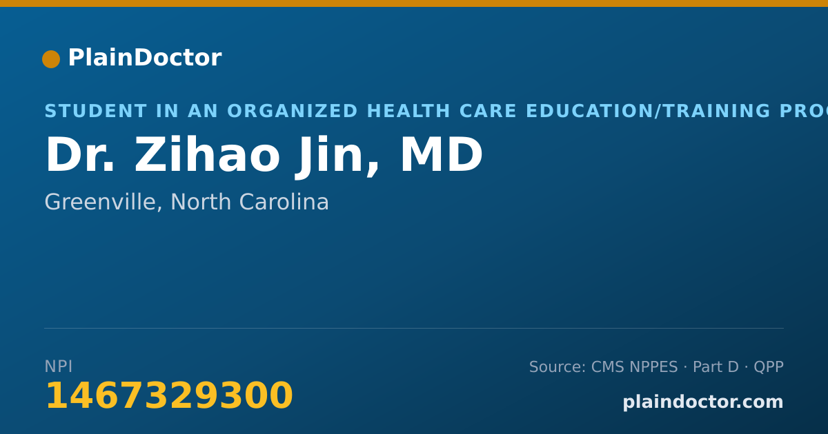 Shareable card for Zihao Jin, MD - Student in an Organized Health Care Education/Training Program, Greenville, NC