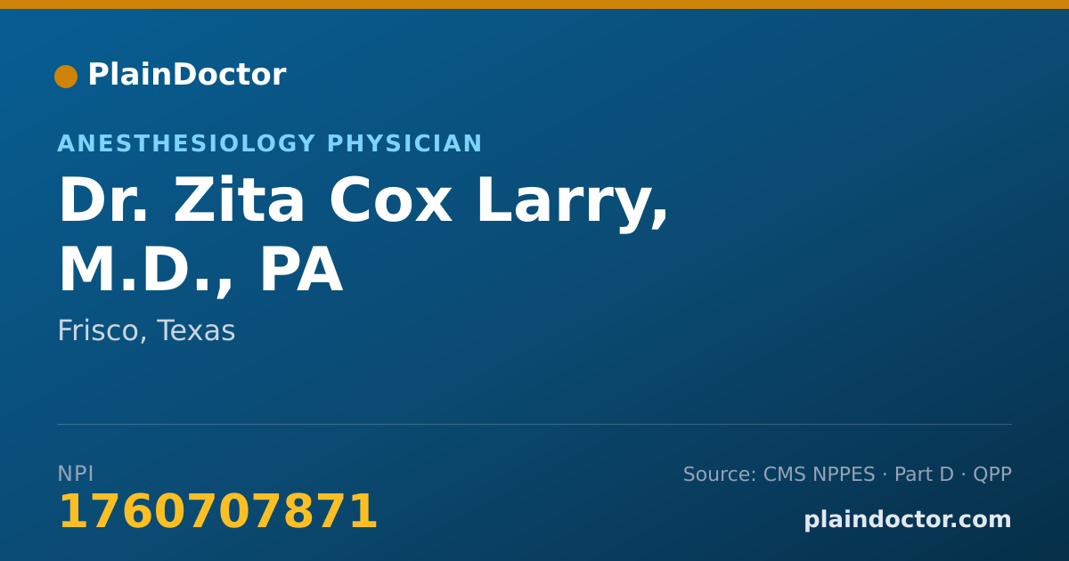 Shareable card for Zita Cox Larry, M.D., PA - Anesthesiology Physician, Frisco, TX