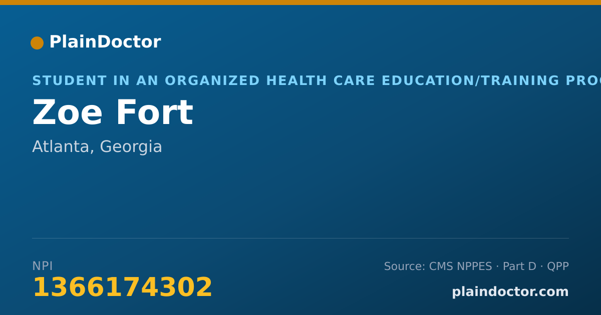 Shareable card for Zoe Fort - Student in an Organized Health Care Education/Training Program, Atlanta, GA