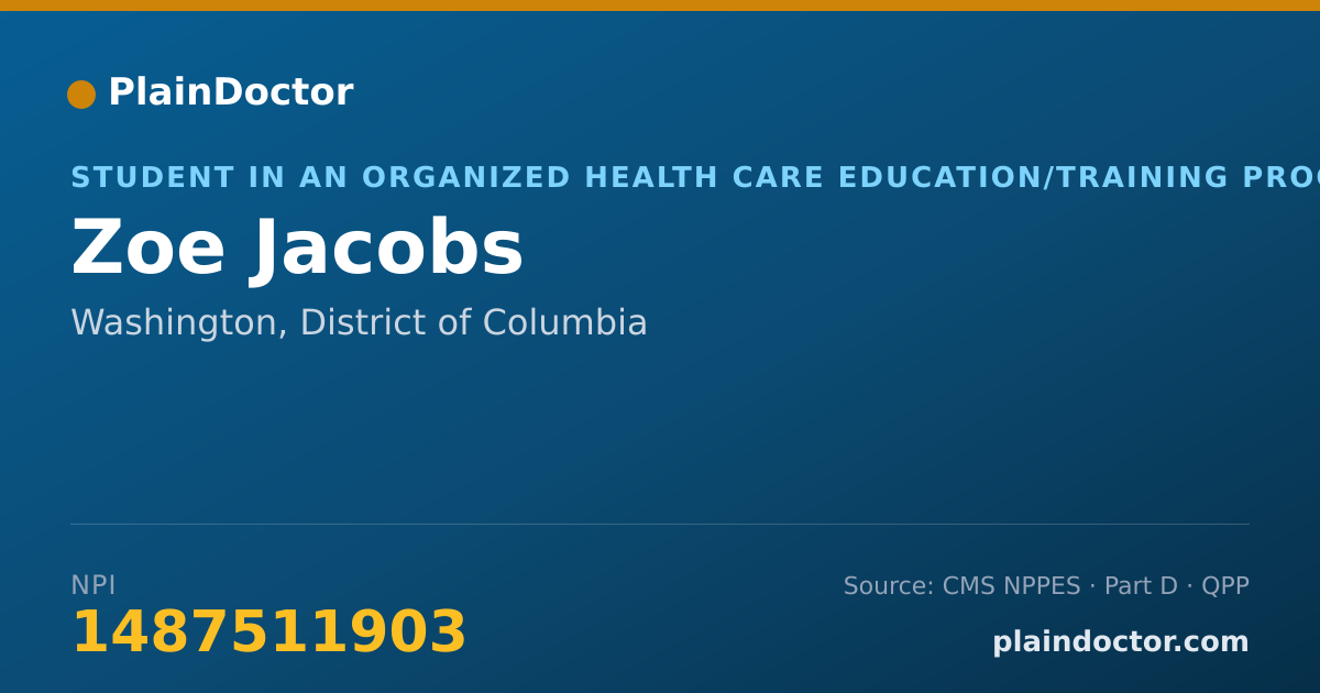Shareable card for Zoe Jacobs - Student in an Organized Health Care Education/Training Program, Washington, DC