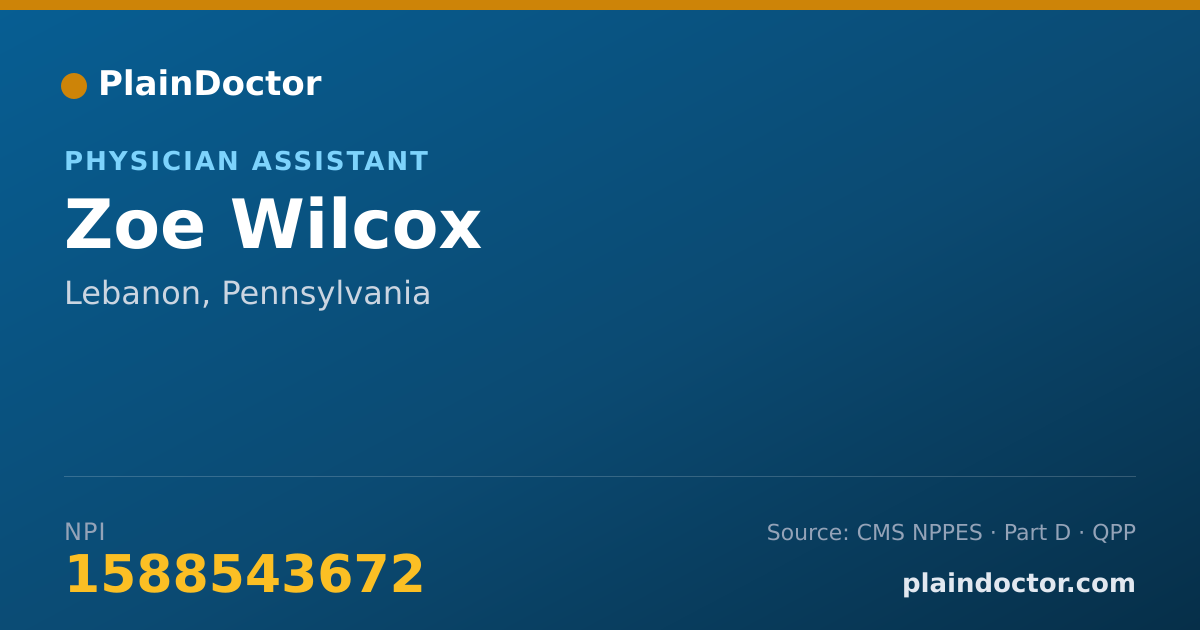 Shareable card for Zoe Wilcox - Physician Assistant, Lebanon, PA