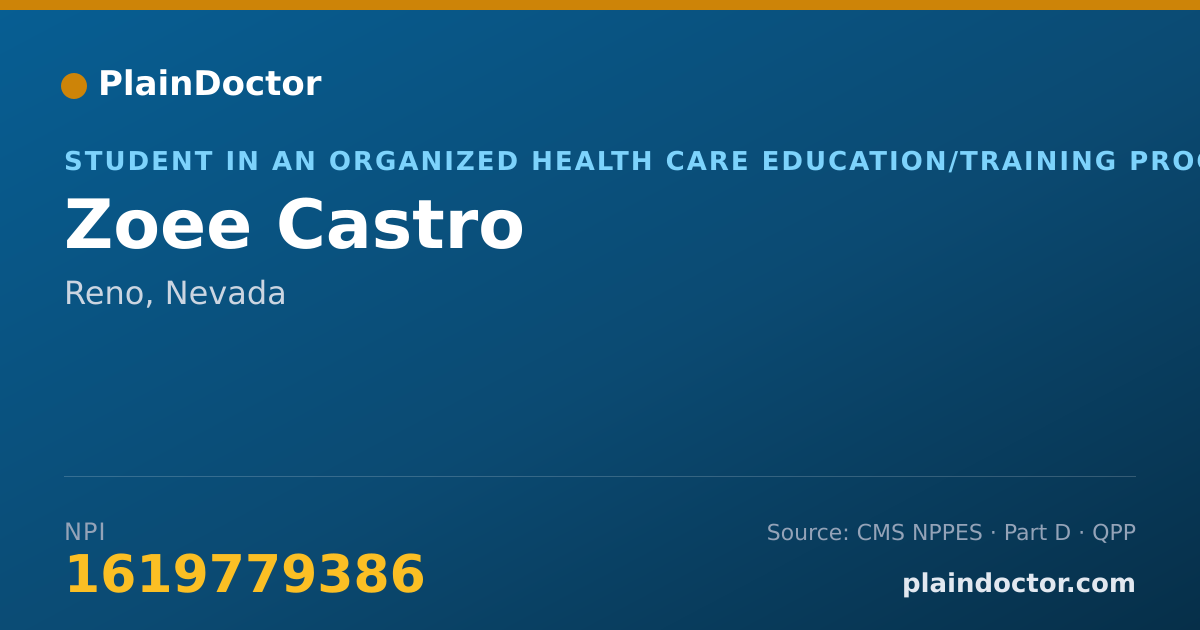 Shareable card for Zoee Castro - Student in an Organized Health Care Education/Training Program, Reno, NV