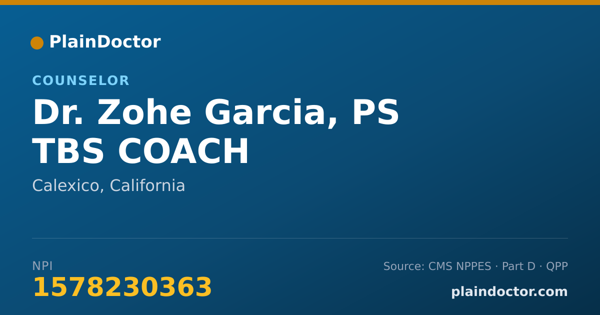 Shareable card for Zohe Garcia, PS TBS COACH - Counselor, Calexico, CA
