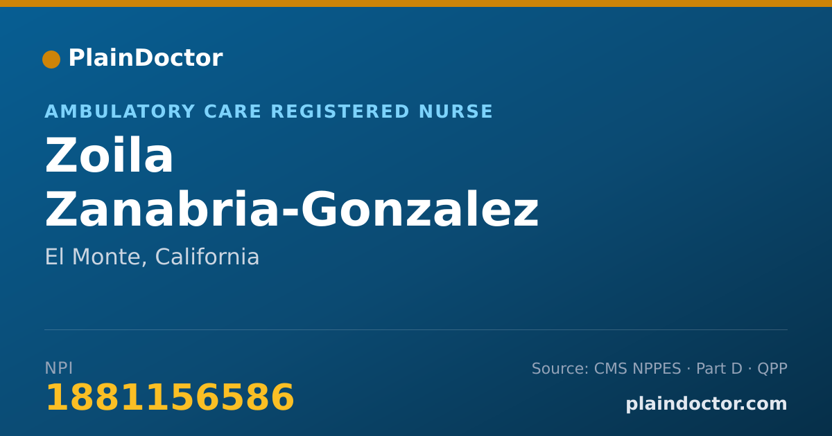 Shareable card for Zoila Zanabria-Gonzalez - Ambulatory Care Registered Nurse, El Monte, CA