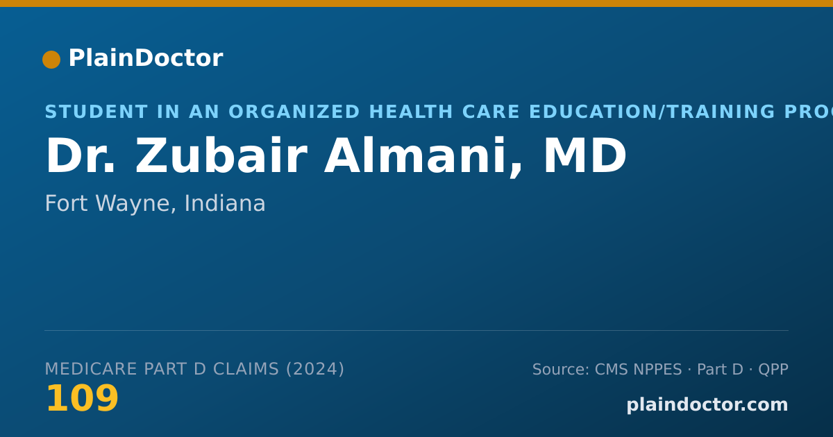 Shareable card for Zubair Almani, MD - Student in an Organized Health Care Education/Training Program, Fort Wayne, IN