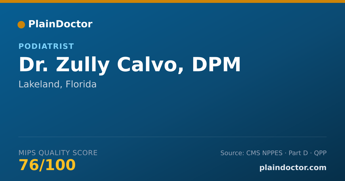 Shareable card for Zully Calvo, DPM - Podiatrist, Lakeland, FL
