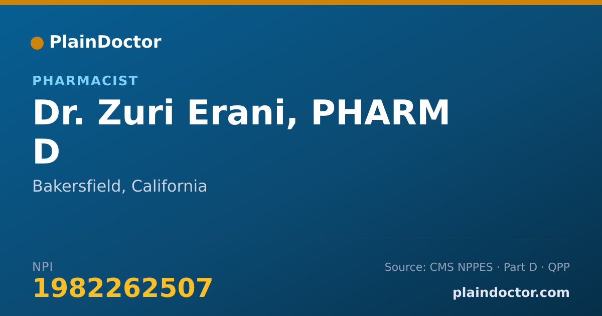 Shareable card for Zuri Erani, PHARM D - Pharmacist, Bakersfield, CA