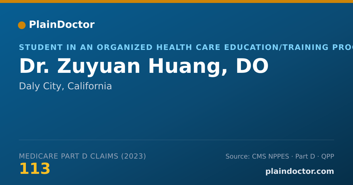 Shareable card for Zuyuan Huang, DO - Student in an Organized Health Care Education/Training Program, Daly City, CA